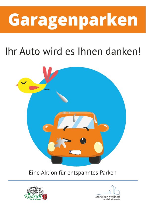Garagenparken - Ihr Auto wird es Ihnen Danken - Frühling Plakat für Werbung zum Garagenparken- vor einem hellblauem Kreis ist ein gezeichnetes orangenes Auto mit dem Nummernschild als Mund und schwarze Augen und Augenbrauen. Das eine Auge ist zugekniffen, da ein gelb-orange fliegender Vogel, das Auto beschmutzt.