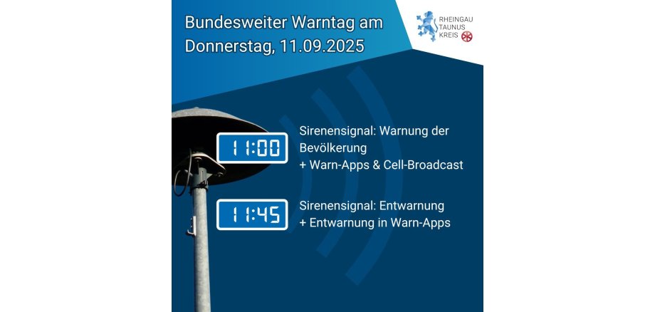 Blaues Plakat des Rheingau-Taunus-Kreises zum bundesweiten Warntag. Es ist eine Sirene abgebildet. Oben rechts ist auf weißem Hintergrund das Logo des Rheingau-Taunus-Kreises abgebildet.