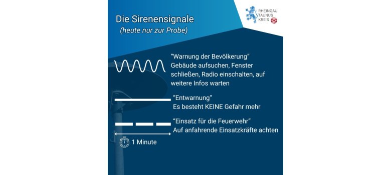 Blaues Plakat des Rheingau-Taunus-Kreises zum bundesweiten Warntag. Mit einer wellenförmigen Linie, einer gestrichelten Linie und einer durchgezogenen Linie sind die Bedeutungen der Sirenensignale erklärt. Oben rechts ist auf weißem Hintergrund das Logo des Rheingau-Taunus-Kreises abgebildet.